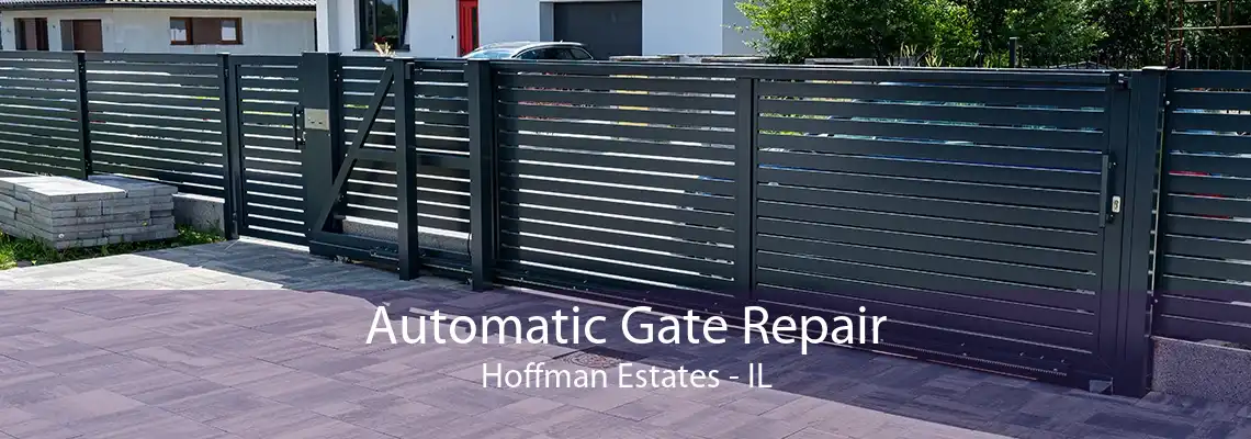 Automatic Gate Repair Hoffman Estates - IL