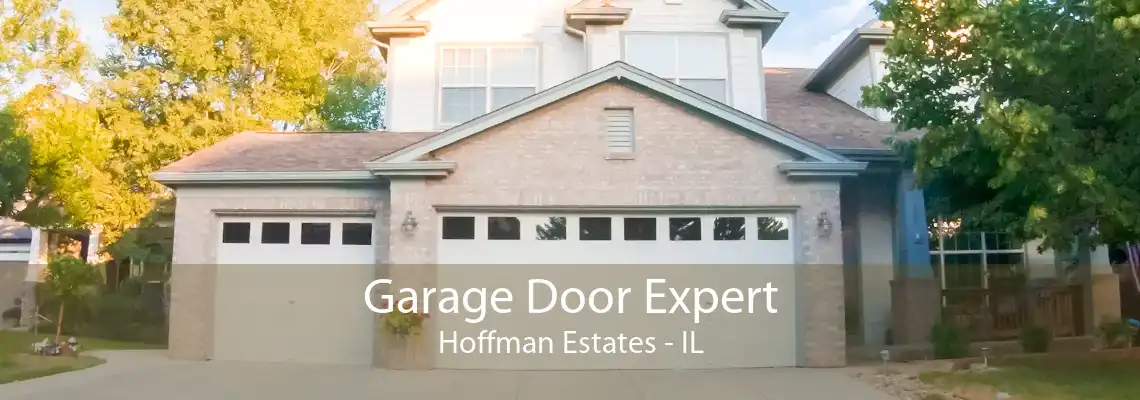 Garage Door Expert Hoffman Estates - IL