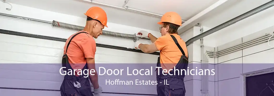 Garage Door Local Technicians Hoffman Estates - IL