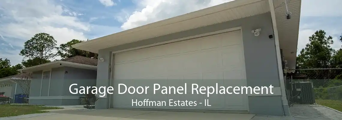 Garage Door Panel Replacement Hoffman Estates - IL