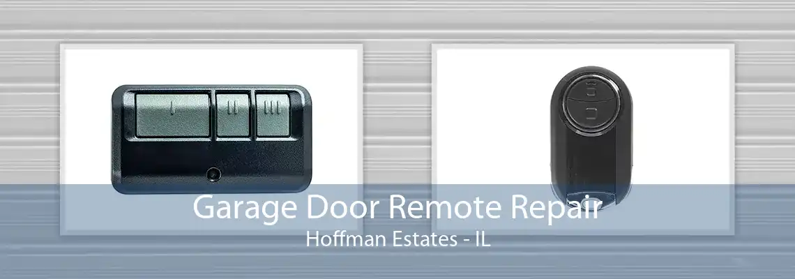 Garage Door Remote Repair Hoffman Estates - IL