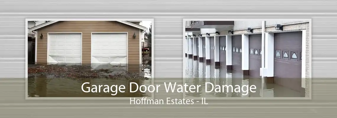 Garage Door Water Damage Hoffman Estates - IL