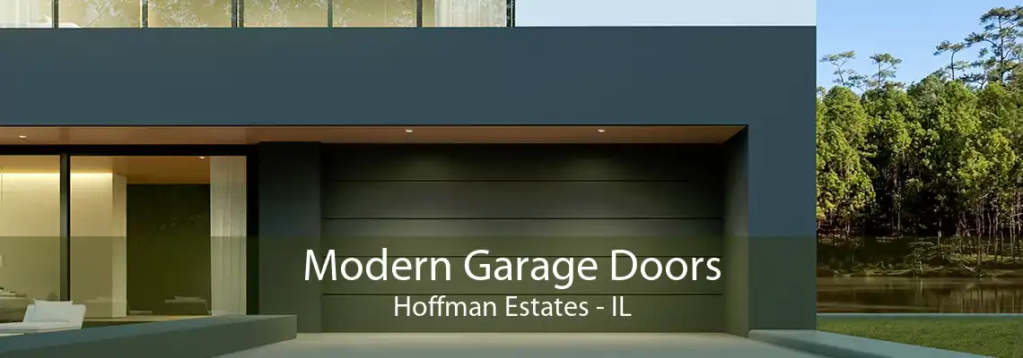 Modern Garage Doors Hoffman Estates - IL