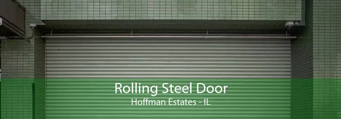 Rolling Steel Door Hoffman Estates - IL