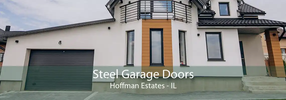 Steel Garage Doors Hoffman Estates - IL